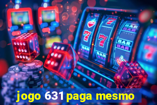 jogo 631 paga mesmo